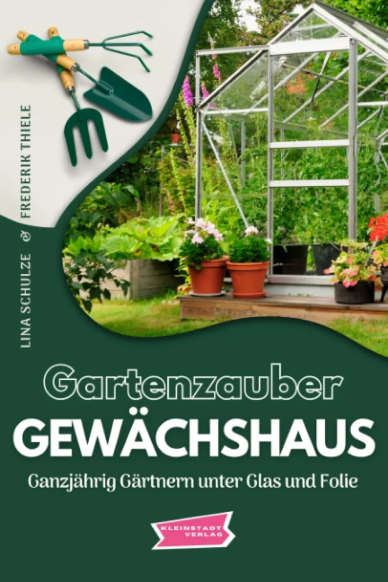 Gartenzauber Gewächshaus: Ganzjährig Gärtnern unter Glas und Folie – Bild 1